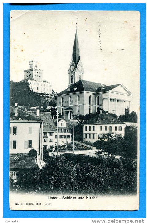 NOV069, Uster, Schloss Und Kirche, 3,  Circulée 1908 - Uster