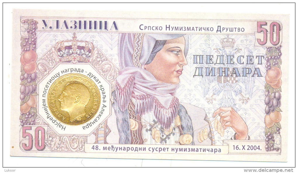 PHANTASY BANKNOTE 50  DINARA -  YEAR 2004  Numizmatics Tckets - Serbia