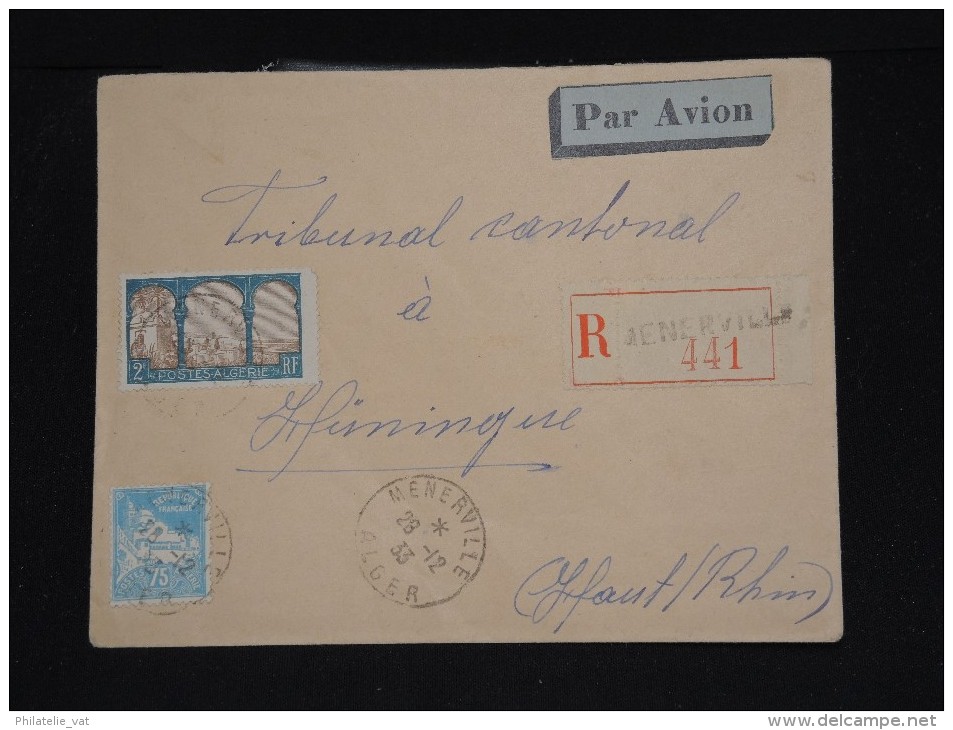 FRANCE - ALGERIE - Enveloppe En Recommandée De Menerville Pour Huningue En 1933 - Aff. Plaisant - A Voir - Lot P11676 - Lettres & Documents