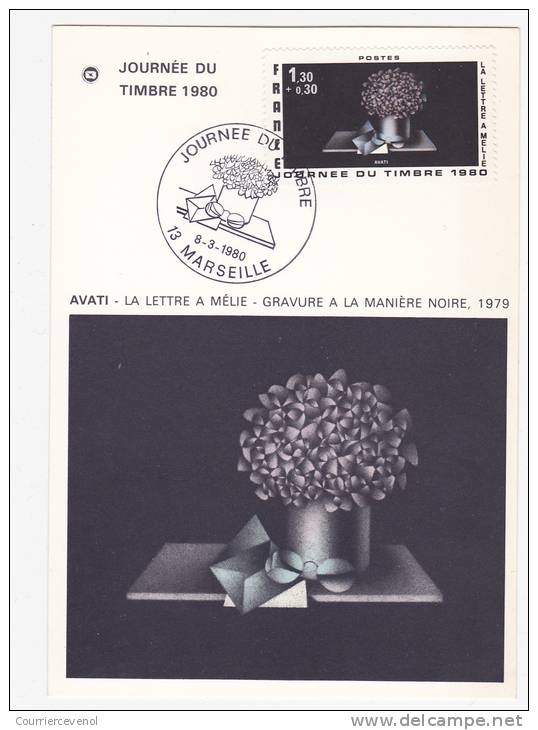 Carte Fédérale - Journée Du Timbre 1980 - Avati - Lettre à Mélie - Marseille 1980 - Stamp's Day