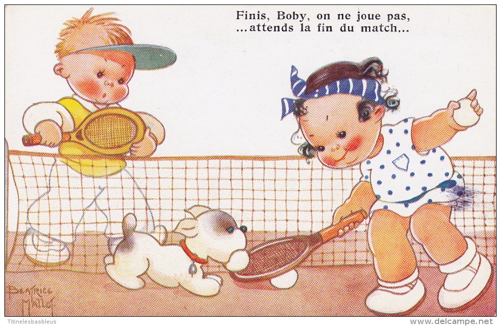 Jolie CPA 1946.- Béatrice MALLET.- Tennis. "Finis, Boby, On Ne Joue Pas, Atends La Fin Du Match"... - Mallet, B.