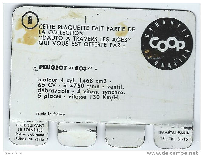 Plaquette En Tôle - L'Auto à Travers Les âges - Editions COOP - N° 06 - Peugeot "403" - Tin Signs (vanaf 1961)