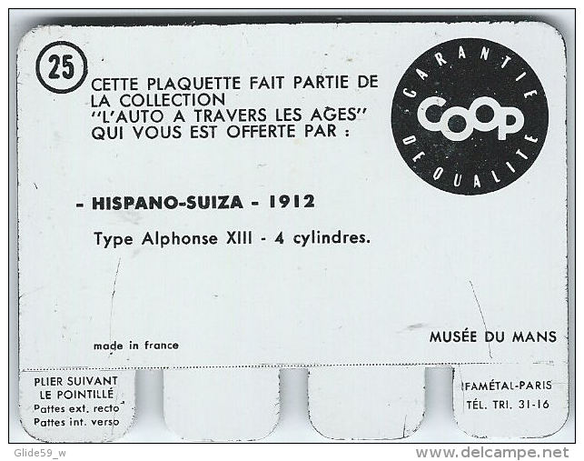 Plaquette En Tôle - L'Auto à Travers Les âges - Editions COOP - N° 25 - Hispano-Suiza - 1912 - Tin Signs (after1960)