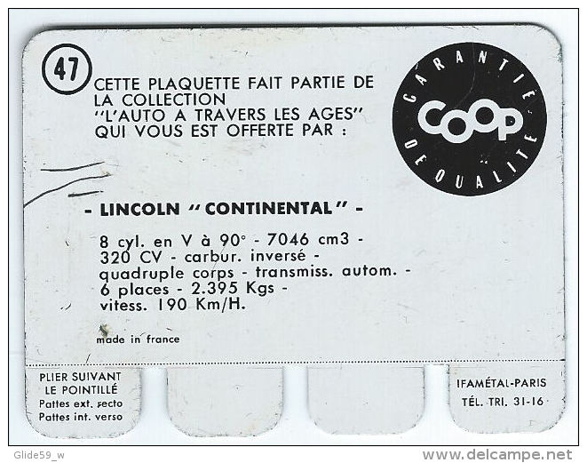 Plaquette En Tôle - L'Auto à Travers Les âges - Editions COOP - N° 47 - Lincoln "Continental" - Blechschilder (ab 1960)