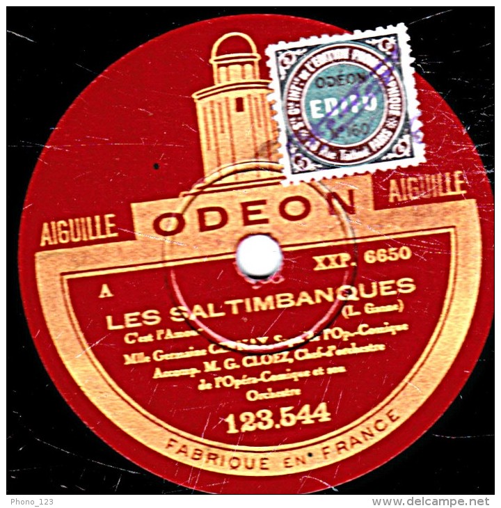 78 Trs 30 Cm état B - Germaine CERNAY - LES SALTIMBANQUES 'C'est L'Amour"  JOCELYN "Berceuse" - 78 T - Disques Pour Gramophone