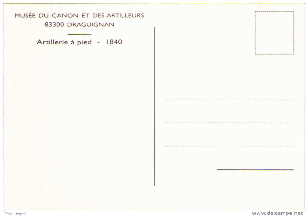 Artillerie à Pied - 1840 - Draguignan - Musée Du Canon Et Des Artilleurs - Uniformi