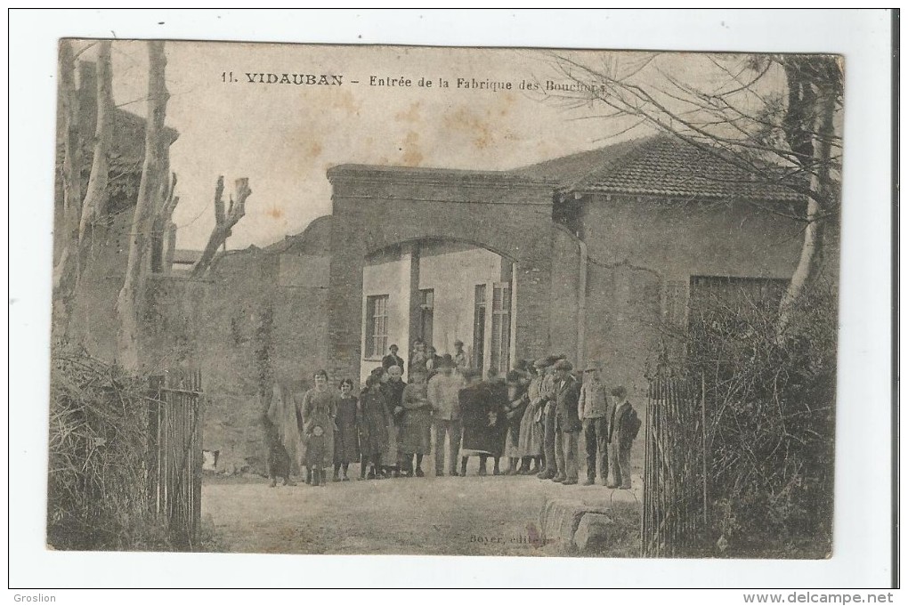 VIDAUBAN 11 ENTREE DE LA FABRIQUE DES BOUCHONS (BELLE ANIMATION) 1918 - Vidauban