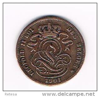 *** LEOPOLD II   1 CENTIEM   1901 FR - 1 Cent