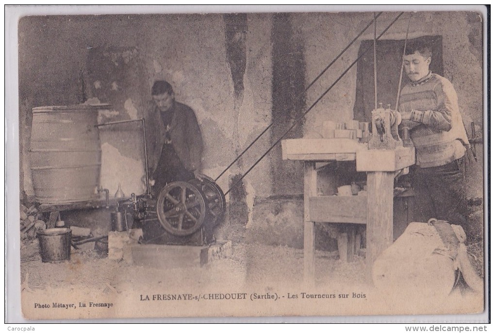 TOP Carte 1910 La FRESNAYE SUR CHEDOUET / LES TOURNEURS SUR BOIS - La Fresnaye Sur Chédouet