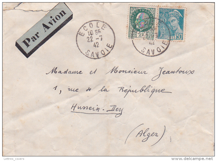 Lettre AVION > ALGERIE Obl 22/7/42 DERNIER JOUR DU TARIF AVION - ECOLE SAVOIE Affrt Petain 2f + Mercure  - Hussein-Dey - Guerre De 1939-45