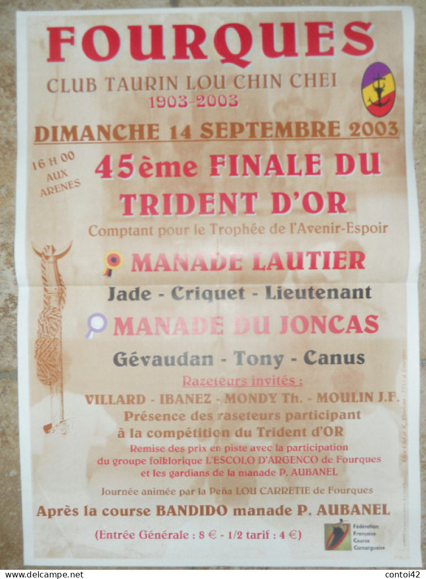 AFFICHE FOURQUES CLUB TAURIN TRIDENT D OR TAUREAUX MANADE LAUTIER JONCAS COCARDE COURSE LIBRE GARD - Afiches