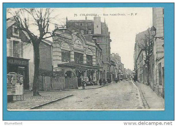 CPA 75 - Commerces Rue Saint-Denis COLOMBES 92 - Colombes