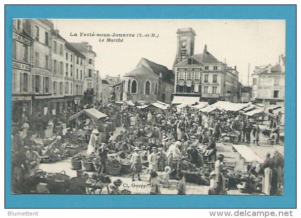 CPA Métier Marchands Ambulants Le Marché LA FERTE SOUS JOUARRE 77 - La Ferte Sous Jouarre