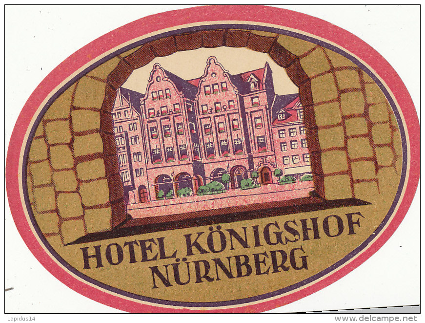 EH 418/ ETIQUETTE  D'HOTEL -  HOTEL   KONIGSHOF  NURNBERG - Hotel Labels