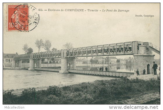 60 VENETTE / Le Pont Du Barrage / - Venette