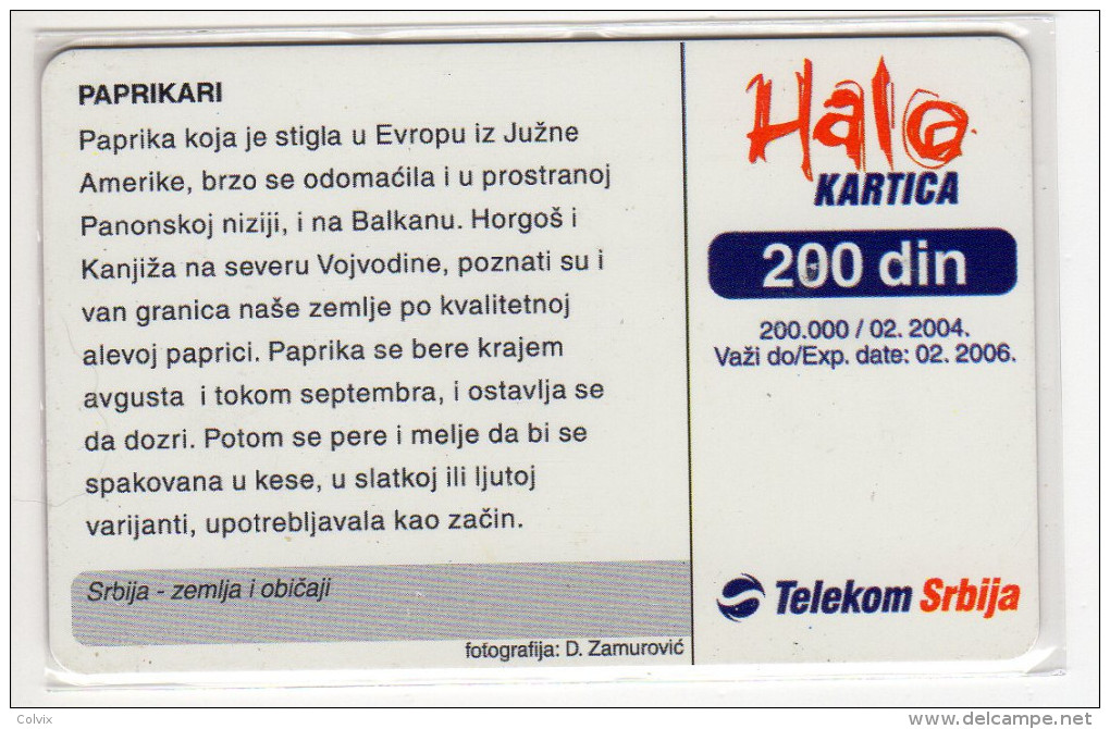 SERBIE TELECARTE PAPRIKARI Année 2004 - Yougoslavie
