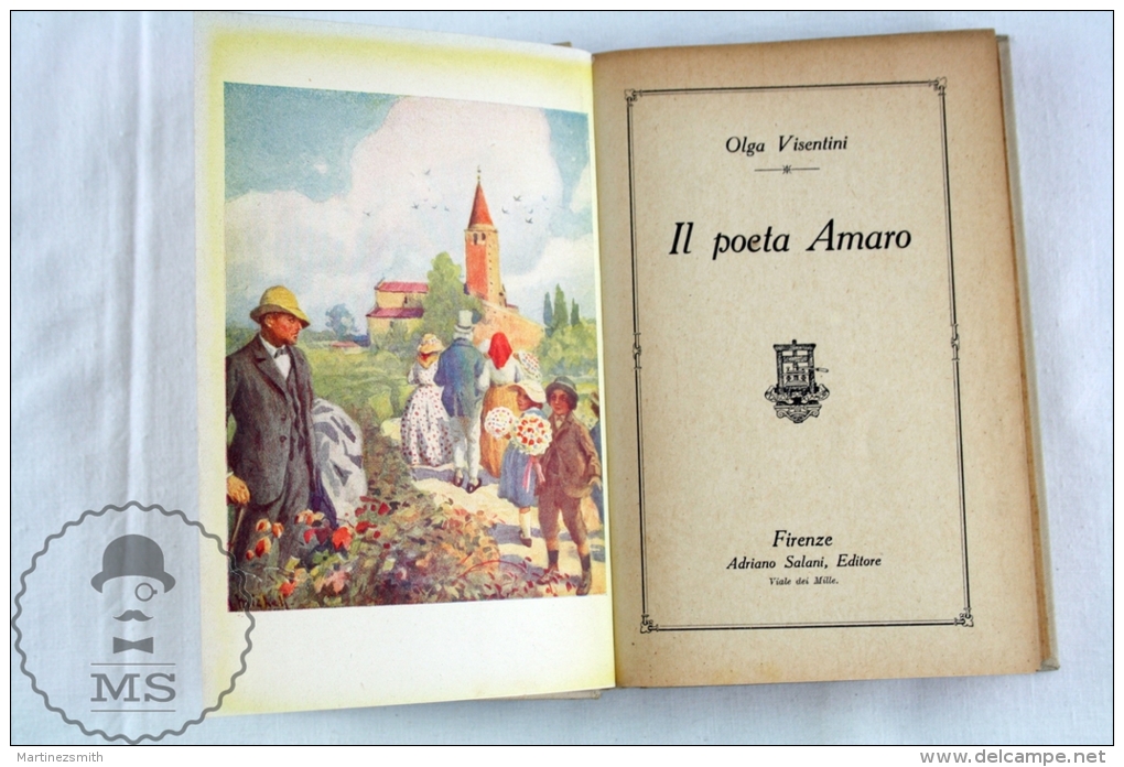 Rare Antique 1928 Italian Book By Olga Visentini: Il Poeta Amaro - Poesía