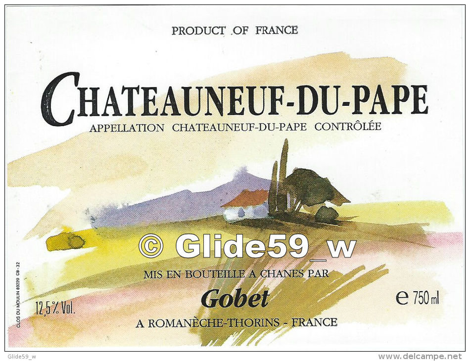 Etiquette De Vin - Châteauneuf-du-Pape - Mis En Bouteille à Chânes Par Gobet à Romanèche-Thorins - 12,5 % Vol. - 750 Ml. - Côtes Du Rhône