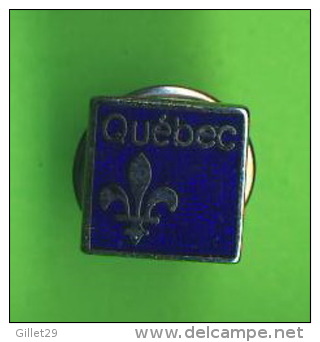 PIN'S - BADGES -  FLEUR DE LYS DU QUÉBEC, CANADA - - Other & Unclassified