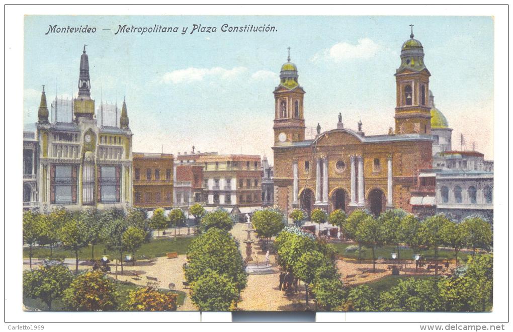 MONTEVIDEO METROPOLITANA Y PLAZA CONTITUTION 1927 VIAGGIATA SENZA F.BOLLO - Uruguay