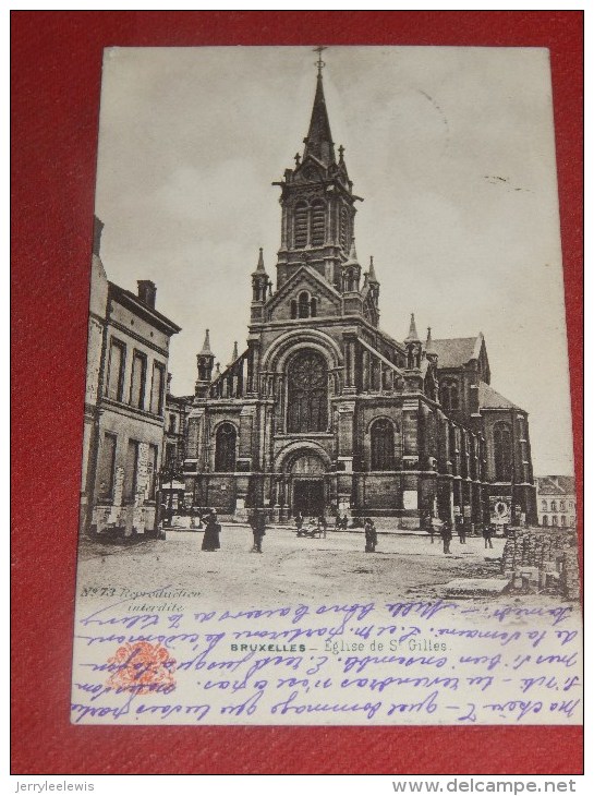 BRUXELLES -  Eglise De St Gilles  -   (2 Scans) - St-Gilles - St-Gillis