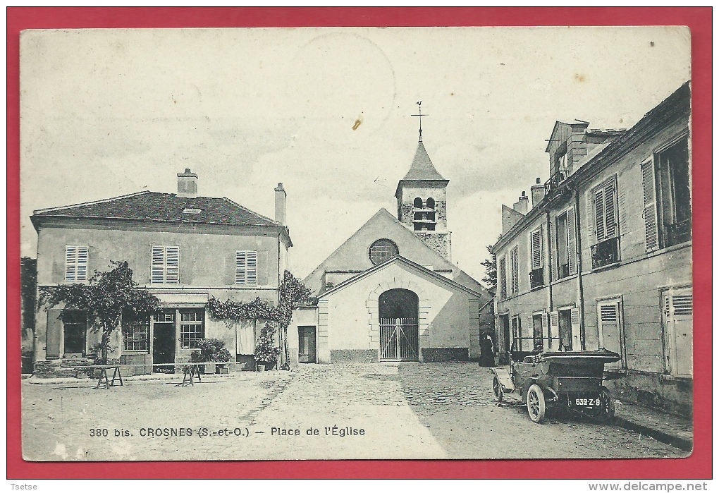 91 - Crosnes - Place De L'Eglise - Ancienne Voiture - 1913 ( Voir Verso ) - Crosnes (Crosne)