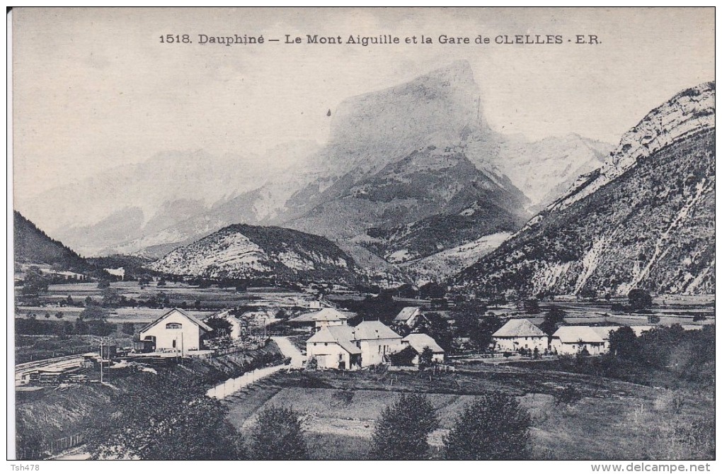 38---CLELLES---le Mont Aiguille Et La Gare De Clelles---voir 2 Scans - Clelles