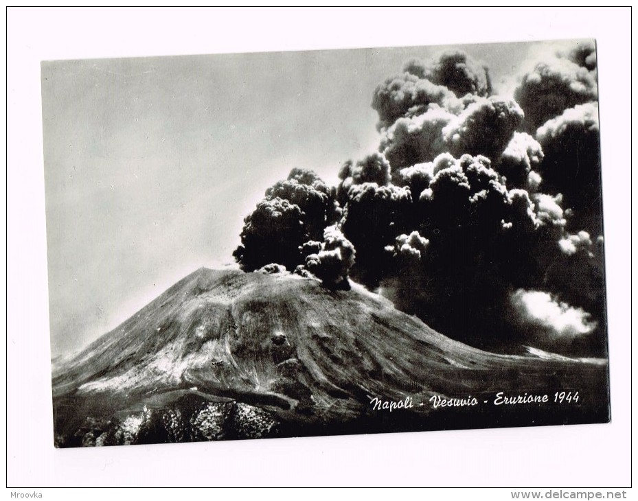 Napoli/Vesuvio/Eruzione 1944/Italy/Vulcano - Europe