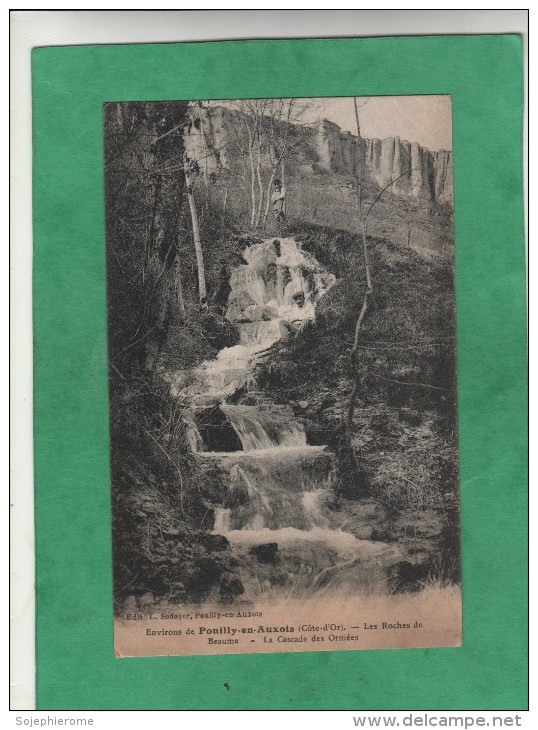 Env. De Pouilly-en-Auxois Les Roches De Beaume La Cascade Des Ormées (Créancey) écrite D'Essey En 1933 - Autres & Non Classés