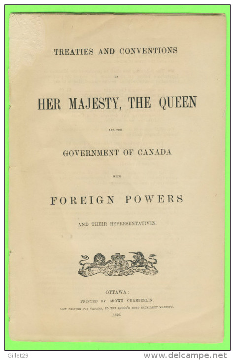 TREATIES & CONVENTIONS OF THE QUEEN & GOVERNMENT OF CANADA WITH FOREIGN POWERS IN 1876 - 18 PAGES - - 1850-1899