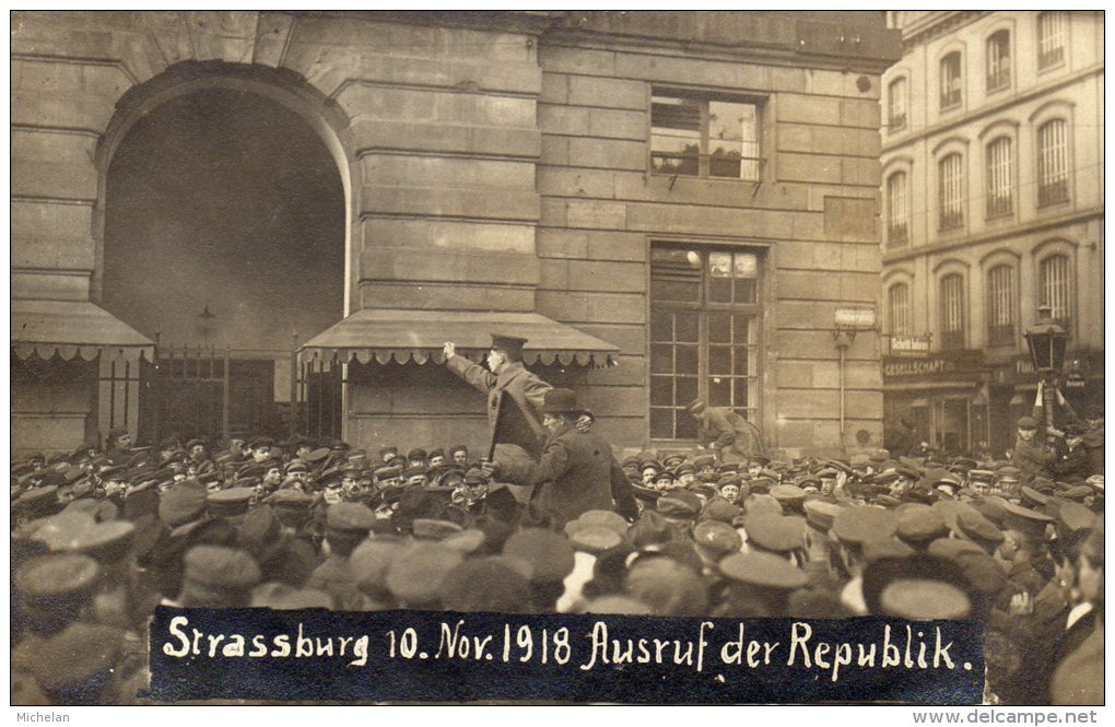 CPA  PHOTO   67   STRASSBURG 10.NOV.1918 AUSRUF DER REPUBLIK. - Strasbourg