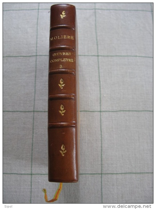 Oeuvres Complètes De Molière  3 Volumes  Reliés -  Garnier Frères Editeurs Paris Clichés Non Dans L Ordre !! - Paquete De Libros