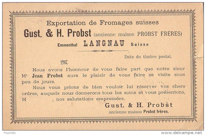 CARTE AVEC REPIQUAGE PRIVE - EXPORTATION DE FROMAGES SUISSES GUST.& H.PROBST LANGNAU SUISSE - 24-2-1899. - Brieven En Documenten