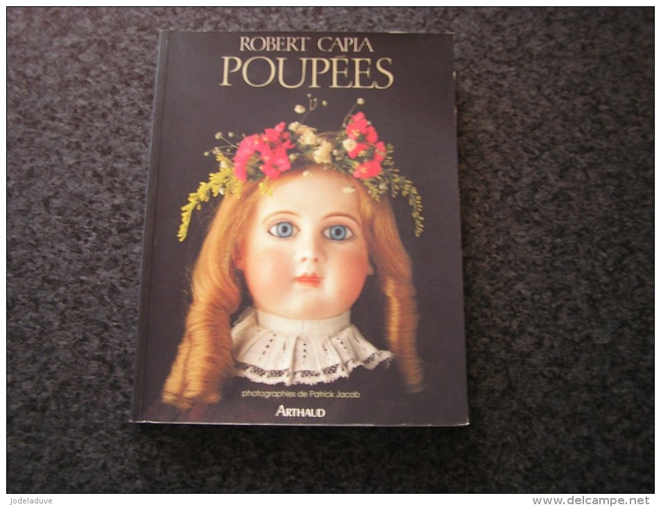 POUPEES R. Capia Jouet Dolls Collection Bru SFBJ Jumeau Industrie Poupée Cire Biscuit Porcelaine - Autres & Non Classés