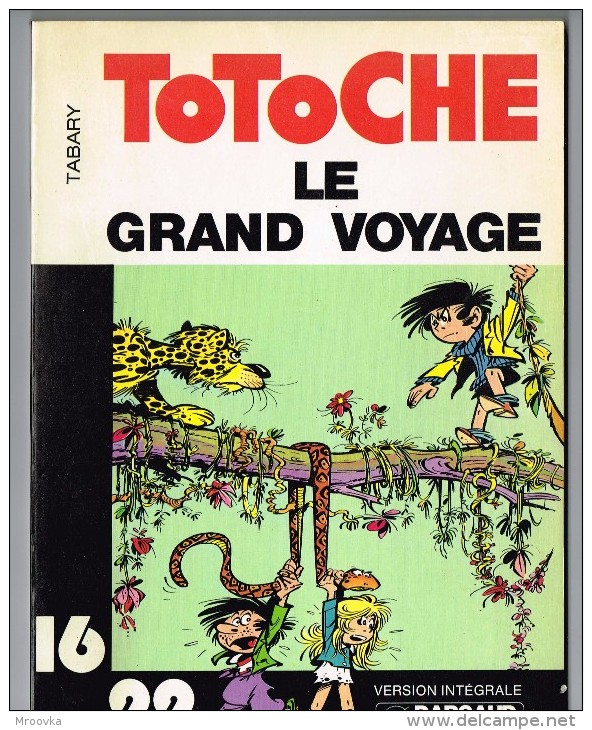 TOTOCHE - LE GRAND VOYAGE - Jean TABARY - Totoche