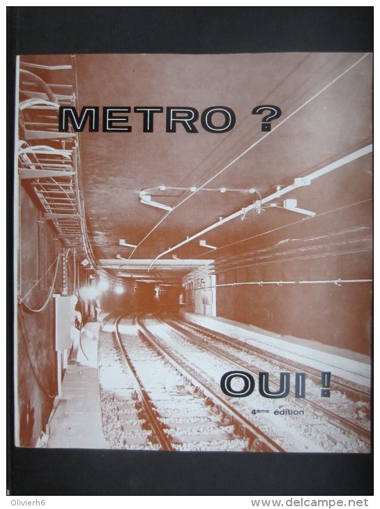 M.I.V.B. - S.T.I.B. (M1531) METRO? OUI! (2 Vues) 1971 Dépliant Avec Photos, Plan, Histoire, Etc - Railway