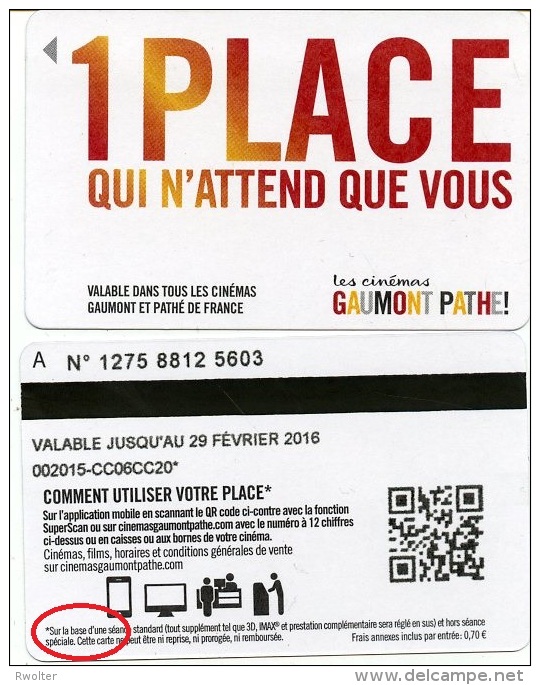 @+ CINECARTE Pathé Gaumont - 1 Place - Verso 2 Lignes - Lettre A (29 Frévrier 2016) - Cinécartes