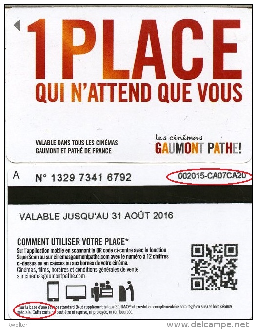 @+ CINECARTE Pathé Gaumont - 1 Place - Verso 2 Lignes + N° Haut Droite - Lettre A (31 Aout 2016) - Cinécartes