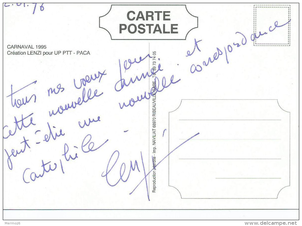 Carnaval 1995 Creation Marc Lenzi Pour Up Ptt Paca Signee Par L’auteur Lenzi Au Dos En 1996 Signature - Lenzi