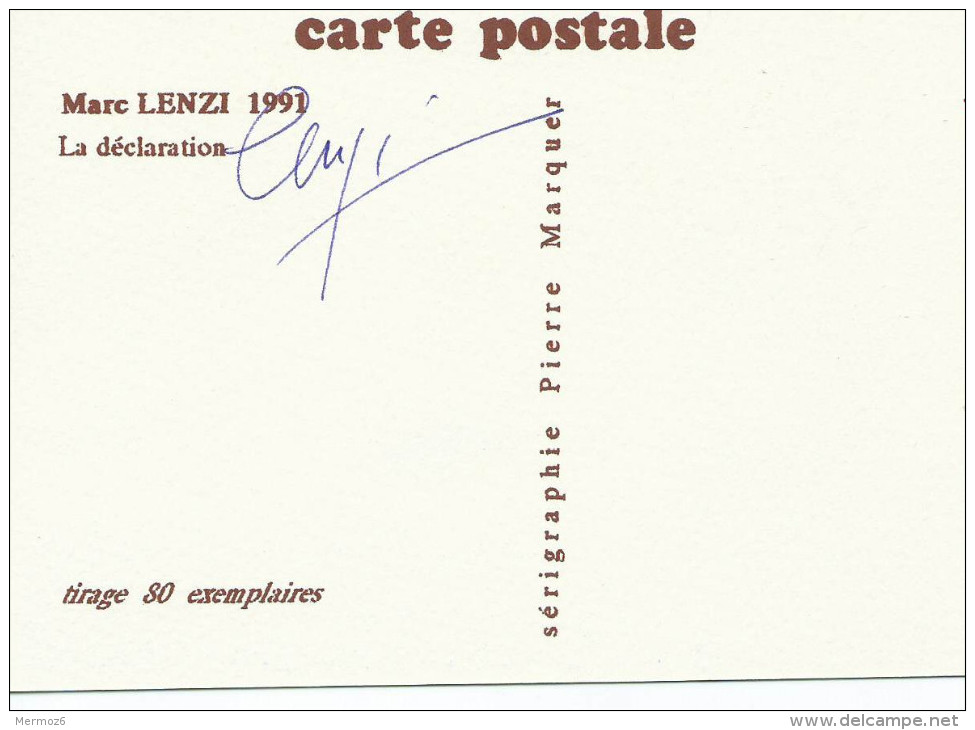 Marianne La Declaration Marc Lenzi Tirage 80 Exemplaires Serigraphie Pierre Marquer Signature Au Dos De L’auteur 1991 - Lenzi