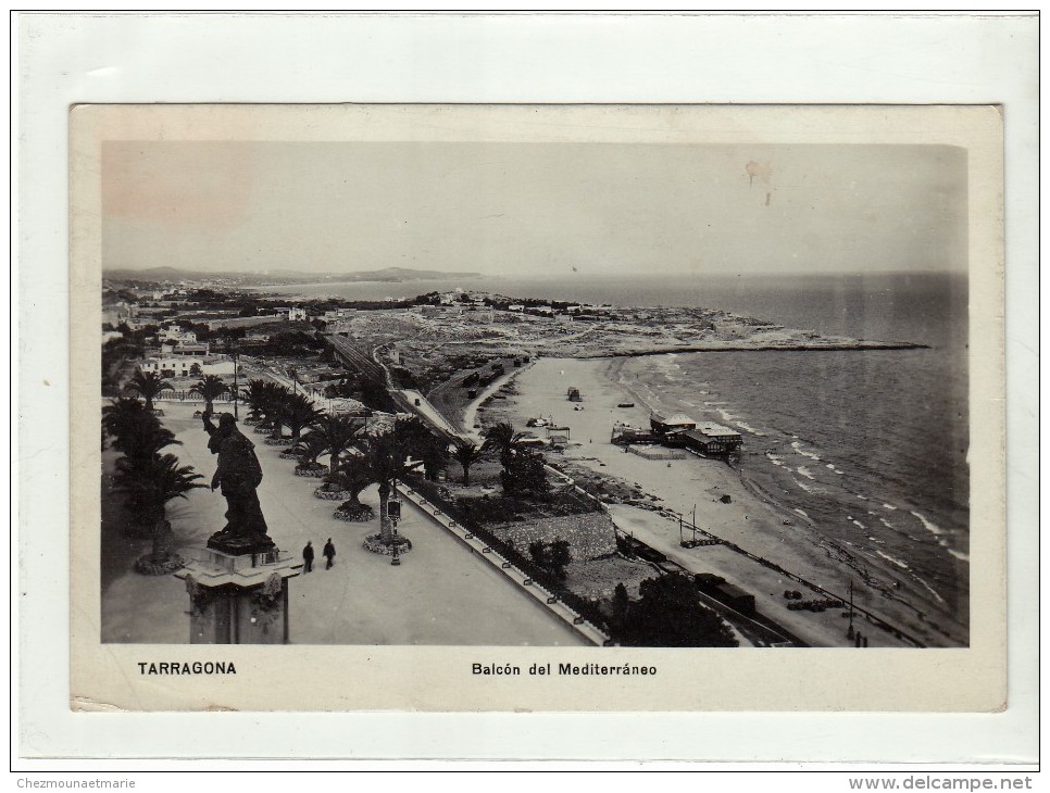 ESPAGNE - TARRAGONA - BALCON DEL MEDITERRANAO - CPSM - Tarragona