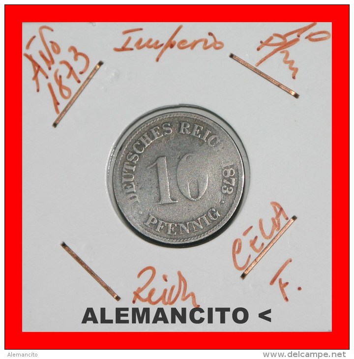 ALEMANIA  -  IMPERIO   DEUTSCHES   REICH  1873 -F - 10 Pfennig