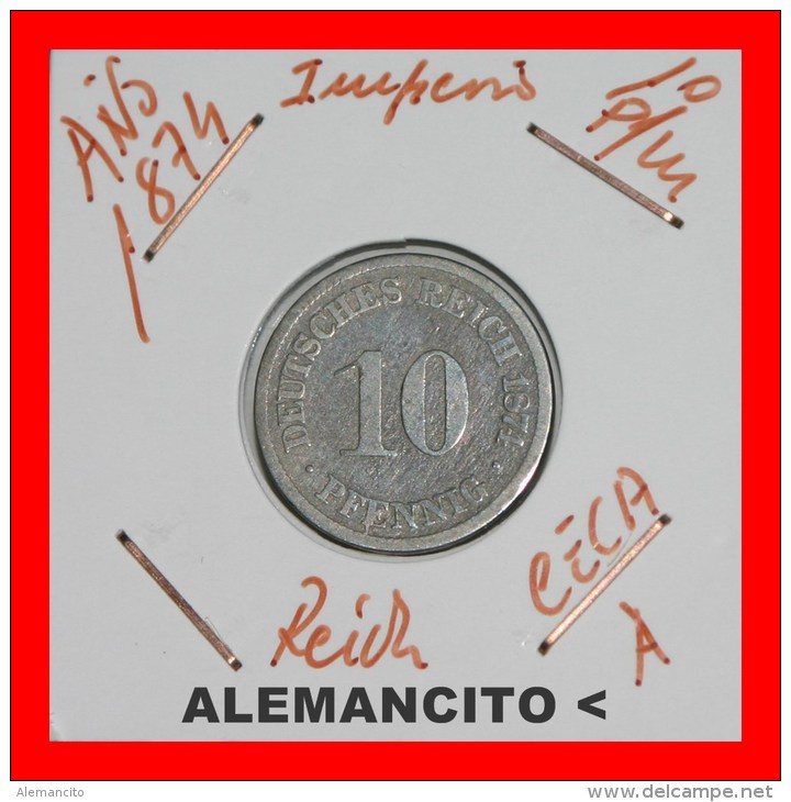 ALEMANIA  -  IMPERIO   DEUTSCHES   REICH  1874-A - 10 Pfennig