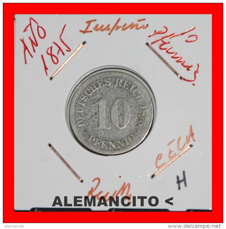 ALEMANIA  -  IMPERIO   DEUTSCHES   REICH  1875-H - 10 Pfennig