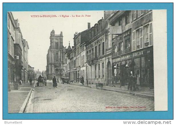 CPA La Rue Du Pont L'Eglise VITRY-LE-FRANCOIS 51 - Vitry-le-François