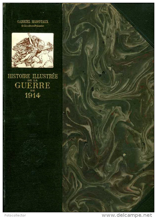 Guerre 14-18 Histoire Illustrée De La Guerre De 1914 Par Gabriel Hanotaux (tome 7) - Français