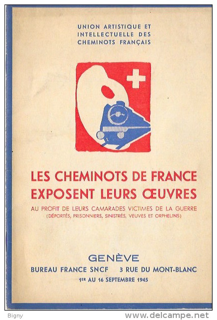 Salon Des Chemins De Fer  ( COMPAGNIE  " P L M " ) Exposition Artistique Et Littéraire " 1945 " GENEVE - Railway