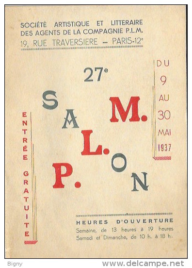 Salon Des Chemins De Fer  ( COMPAGNIE  " P L M " ) Exposition Artistique Et Littéraire " 1937 " PARIS - Eisenbahnverkehr