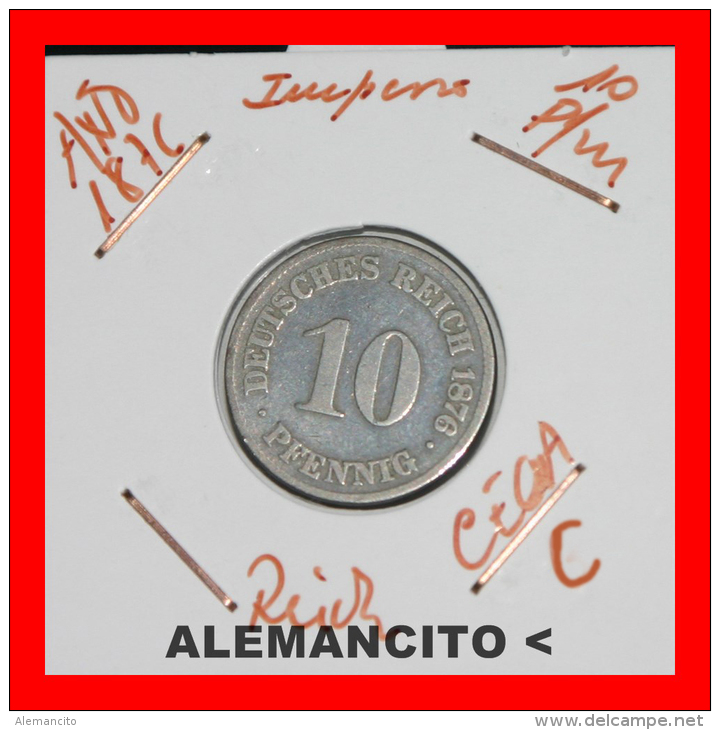ALEMANIA -  IMPERIO  DEUTSCHES REICH  AÑO  1876-C - 10 Pfennig