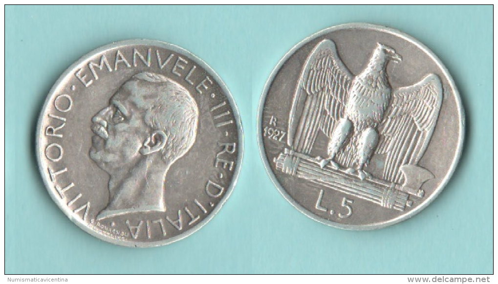 5 Lire 1927 ** Aquilotto    Regno D´Italia Re Vittorio Emanuele III - 1900-1946 : Vittorio Emanuele III & Umberto II